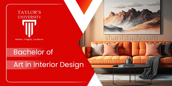 Taylors Bachelor of Art in Interior Design