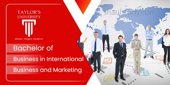 Taylors Bachelor of Business in International Business and Marketing