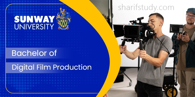 Sunway Bachelor of Digital Film Production