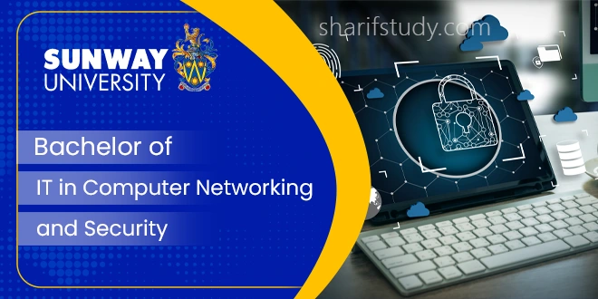 Sunway Bachelor of IT in Computer Networking and Security
