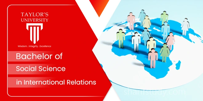Taylors Bachelor of Social Science in International Relations